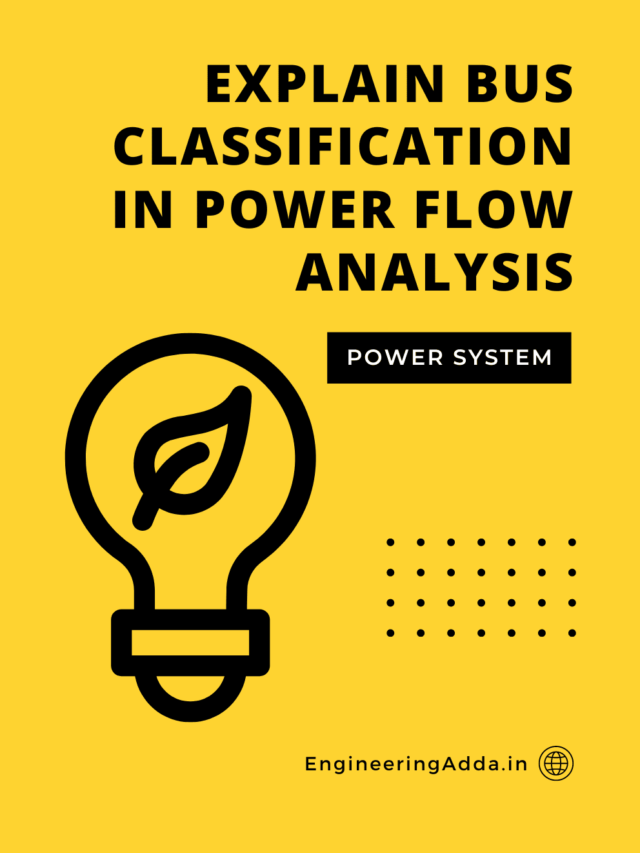 Explain Bus Classification In Power Flow Analysis